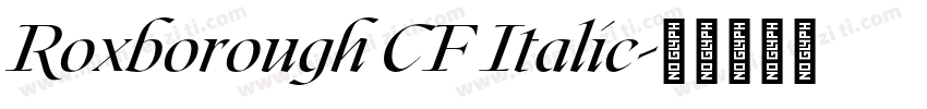 Roxborough CF Italic字体转换